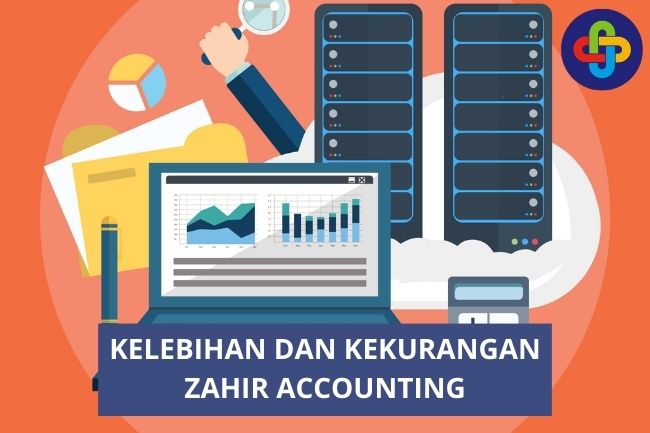 Apa Saja Kelebihan dan Kelemahan Zahir Accounting?